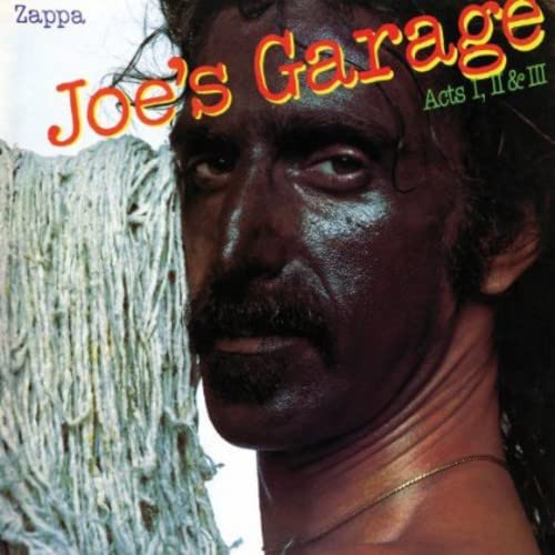 Joe's Garage Acts I Ii & Iii