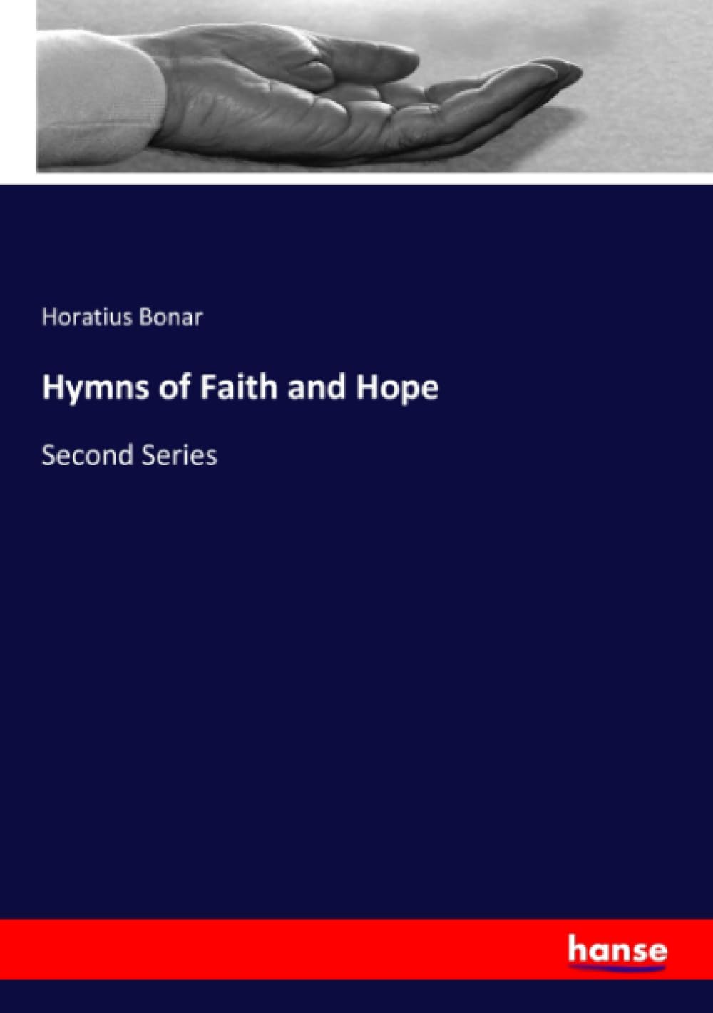 Hymns of Faith and Hope: Second Series (German Edition)