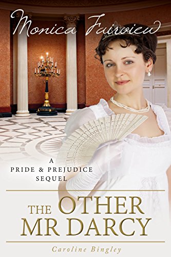 The Other Mr Darcy: a Pride and Prejudice