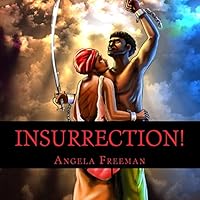 Insurrection!: An Atrocity for an Atrocity 1494480190 Book Cover