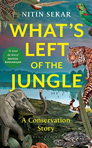 What'S Left Of The Jungle: A Conservation Story
