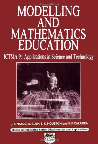 Buy Modelling and Mathematics Education: ICTMA 9 Applications in Science and Technology — BookShops.in