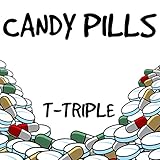 Candy Pills [Explicit]
