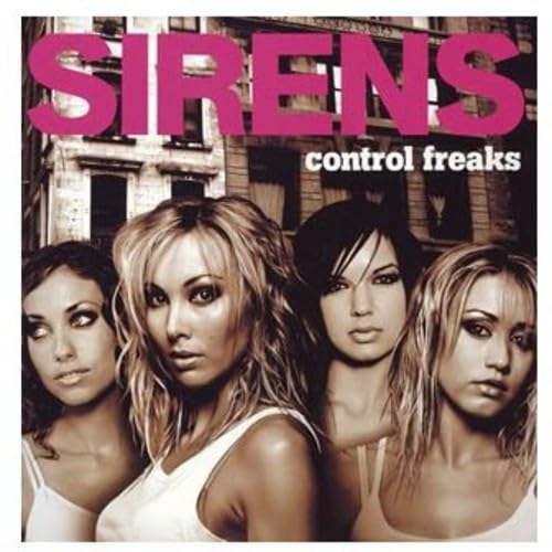 Sirens Control Freaks