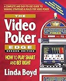 The Video Poker Edge: How to Play Smart and Bet Right