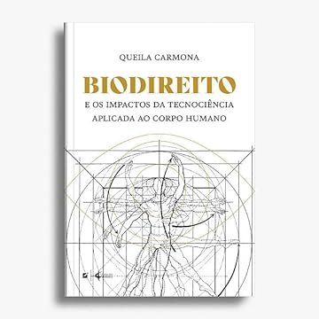 Capa do livro Biodireito e os impactos da tecnociência aplicada ao corpo humano
