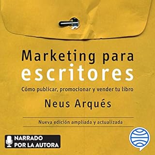 Marketing para escritores Audiolibro Por Neus Arqués arte de portada