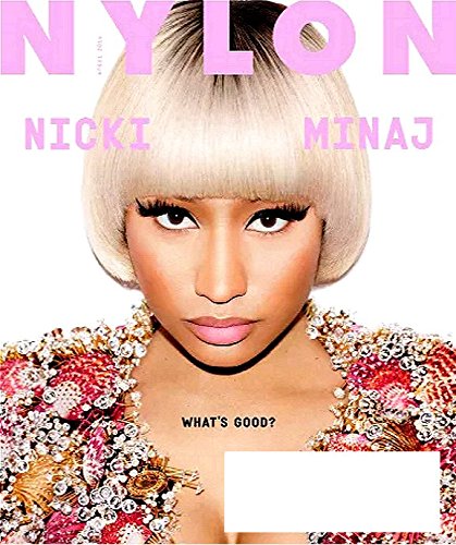NYLON Magazine April 2016 - Barbershop's NIKI MINAJ Cover What's Good Unknown Binding
