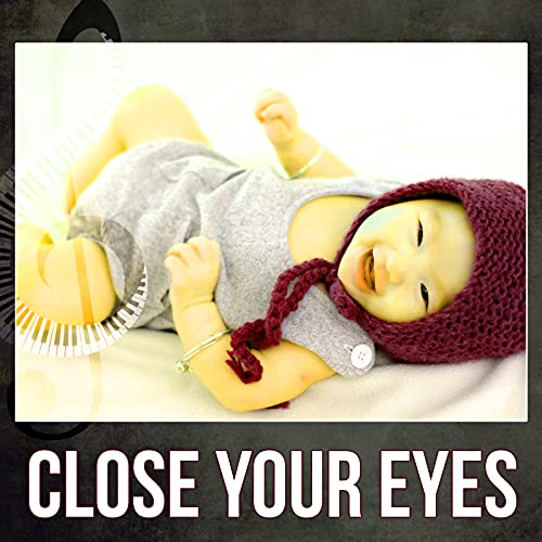 Amazon MusicでBaby Lullaby AcademyのClose Your Eyes Let Your Baby Sleep