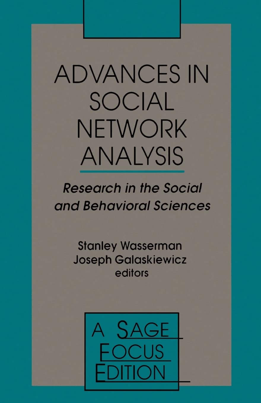 Advances in Social Network Analysis: Research in the Social and Behavioral  Sciences: 171 : Wasserman, Stanley, Galaskiewicz, Joseph: Amazon.sg: Books