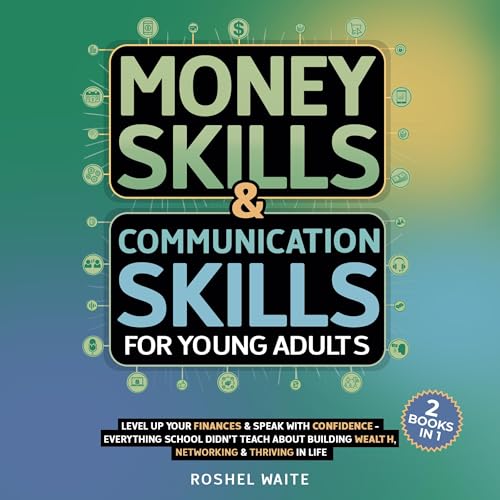 Page de couverture de Money Skills & Communication Skills for Young Adults