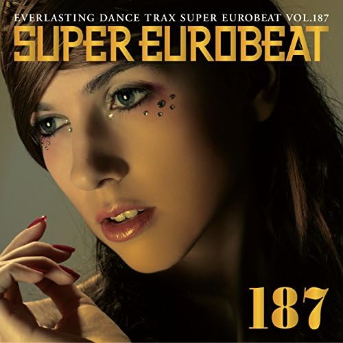 スーパーユーロビート VOL.187 SUPER EUROBEAT Amazon MusicでSUPER EUROBEAT (Various Artists)のSUPER