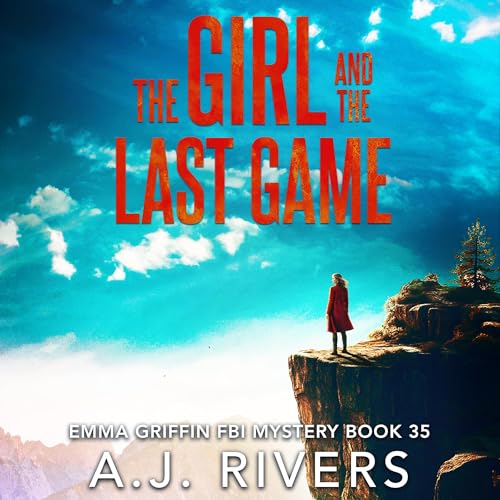 The Girl and the Last Game Audiolivro Por A.J. Rivers capa