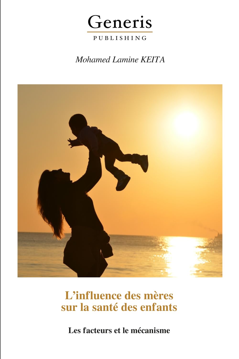 L’influence des mères sur la santé des enfants: Les facteurs et le mécanisme