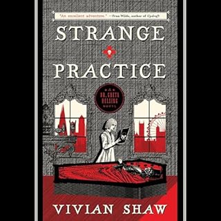 Strange Practice Audiolibro Por Vivian Shaw arte de portada