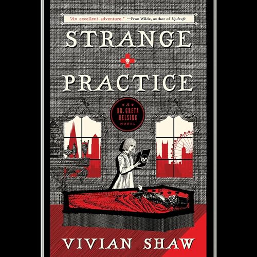 Strange Practice Audiolibro Por Vivian Shaw arte de portada