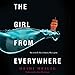 The Girl from Everywhere