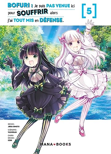 Bofuri : Je suis pas venue ici pour souffrir alors j'ai tout mis en défense — Tome 5