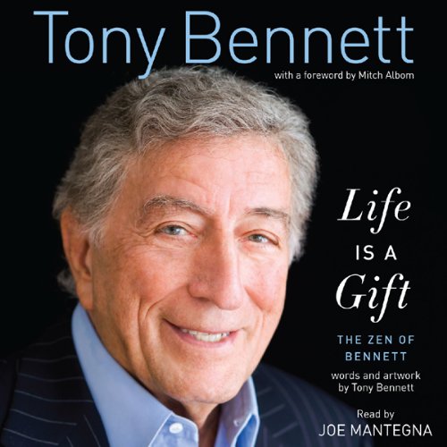 Life is a Gift: The Zen of Bennett