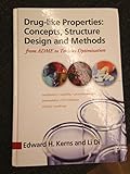 Drug-like Properties:  Concepts, Structure Design and Methods: from ADME to Toxicity Optimization