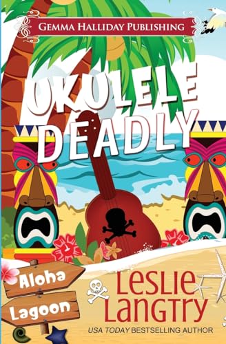 Ukulele Deadly (Aloha Lagoon Mysteries)