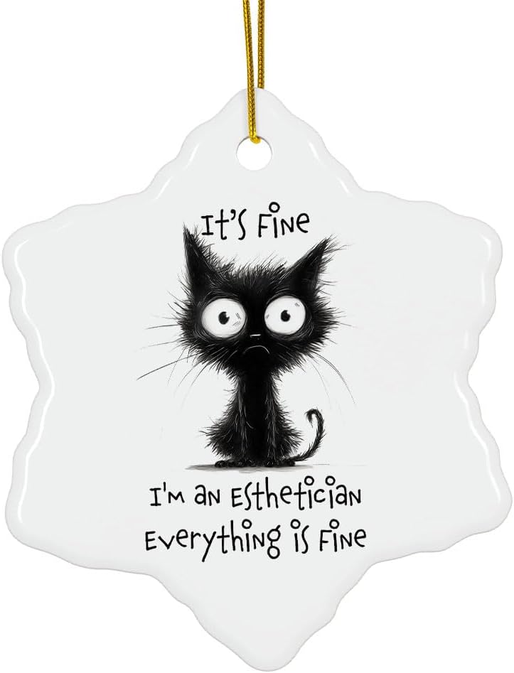 Funny Gifts for Esthetician Ornament for Christmas Tree - Snowflake Shape, Ceramic - Sarcastics Humorous Cat Gag Gifts for Beauty Therapist Staff Cosmetologist Boss Facial - Party