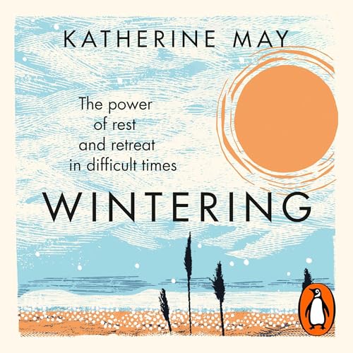 Wintering Audiolibro Por Katherine May arte de portada