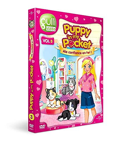 Puppy in My Pocket - Vol 3 - Aie confiance en toi !