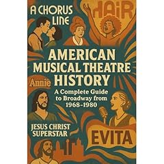 American Musical Theatre History Audiolibro Por The Practical Atlas arte de portada