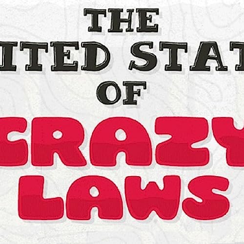 Some Crazy Laws