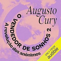 A revolu&ccedil;&atilde;o dos an&ocirc;nimos [The Anonymous Revolution] Audiobook By Augusto Cury cover art