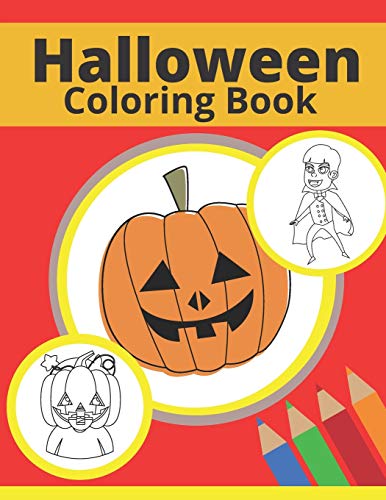 Halloween Coloring Book: Book For Kids Boys and Girls Happy Halloween 2020