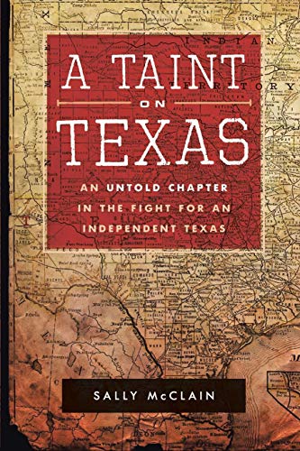 A Taint on Texas A Taint on Texas