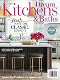  Dream Kitchens and Baths