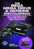  The Sega Mega Drive & Genesis Encyclopedia: Every Game Released for the Mega Drive/Genesis