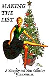 Making the List: A Naughty and Nice Collection