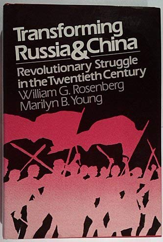 Transforming Russia and China: Revolutionary St... 0195029658 Book Cover