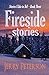 Fireside Stories (Stories I Like toTell) (Volume 3)