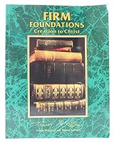 Firm Foundations: Creation to Christ 1890040002 Book Cover