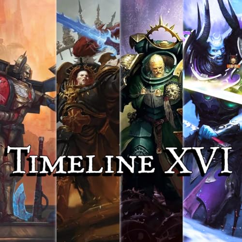 164. Timline XVI - Die Era Indomitus und das Ende