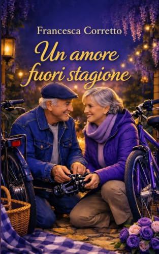 Un amore fuori stagione: Quando il cuore ritrova la sua stagione
