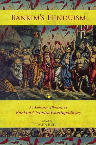 BANKIMS HINDUISM: AN ANTHOLOGY OF WRITINGS