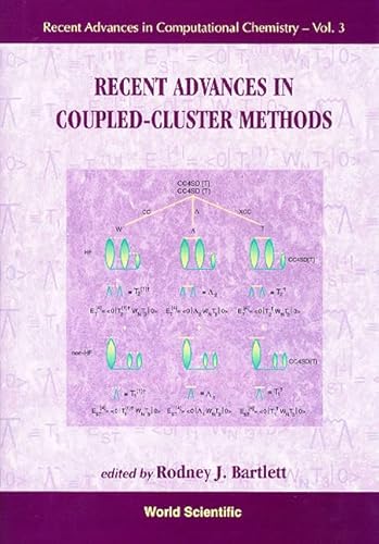 RECENT ADVANCES IN COUPLED-CLUSTER METHODS (Recent Advances in Computational Chemistry)