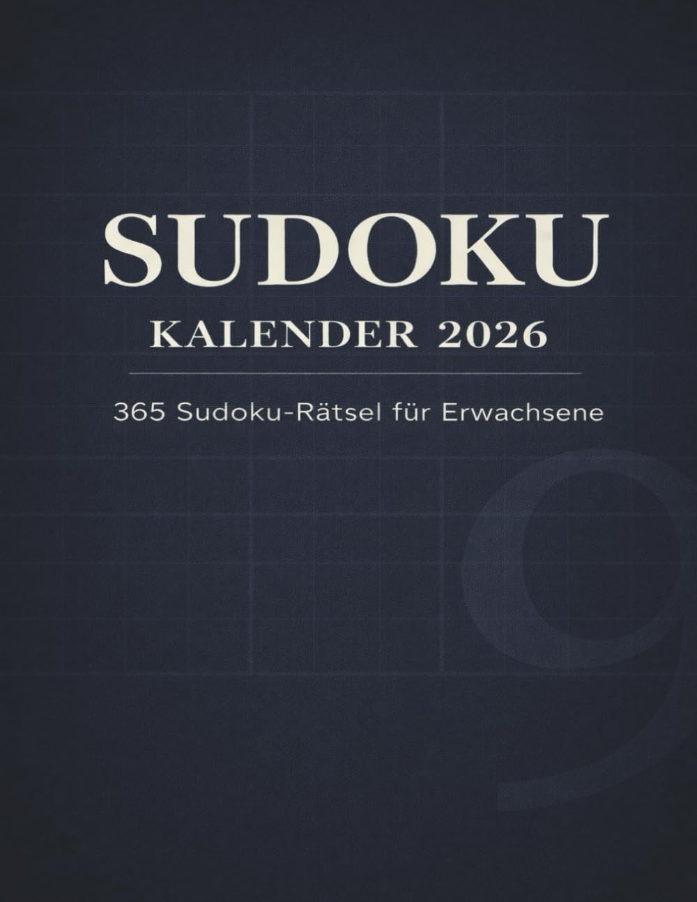 Sudoku Kalender 2026: 365 Sudoku Rätsel im Großformat | Extra große Zahlen | Gehirntraining für Senioren & Erwachsene