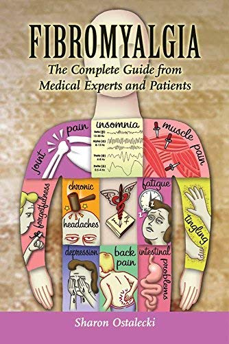 Fibromyalgia: The Complete Guide From Medical Experts And Patients by Ostalecki, Sharon (2007) Taschenbuch