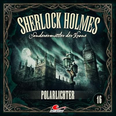Sherlock Holmes 16: Polarlichter