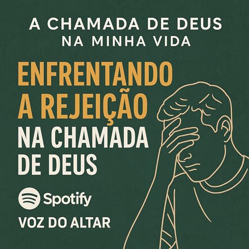 Page de couverture de Enfretando Rejeição na chamada de Deus