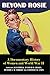 Beyond Rosie: A Documentary History of Women and World War II