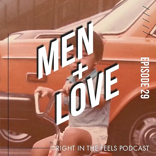 Episode 29: MEN and LOVE cover art