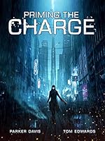 Priming the Charge 0997864605 Book Cover